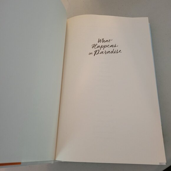 WHAT HAPPENS IN PARADISE BEACH READ HARDCOVER NOVEL BY ELIN HILDERBRAND - EUC - Picture 4 of 4